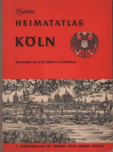 Harms heimatatlas koeln - harms,