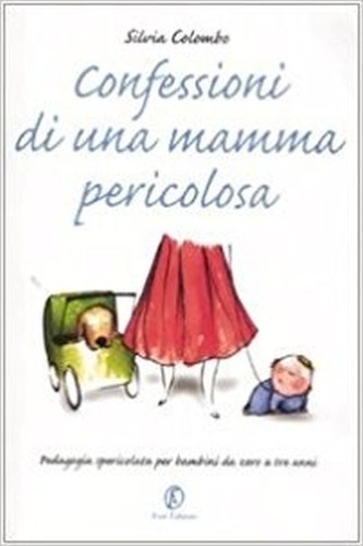 Confessioni una mamma - di,