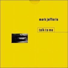 Talk to Me by Mark Jefferis