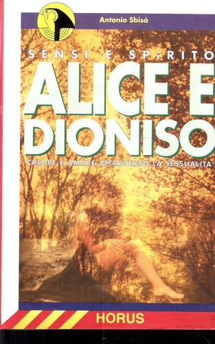 Alice dioniso sensi e - alice,