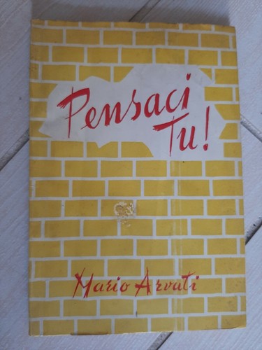 Pensaci mario arvati - tu!,