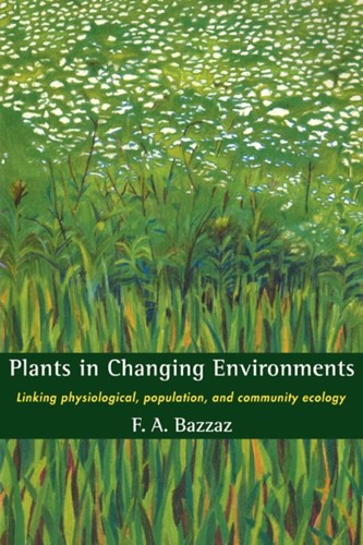 Bazzaz plants in changing - bazzaz,