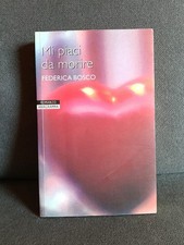 Libro  Mi piaci da morire