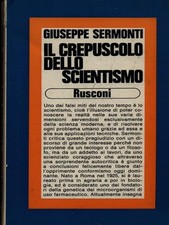 IL CREPUSCOLO DELLO SCIENTISMO