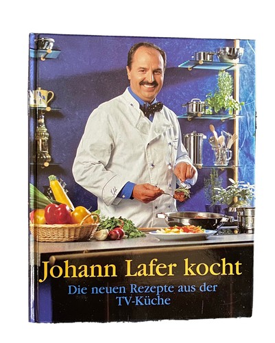 Johann lafer kocht kochbuch - lafer,