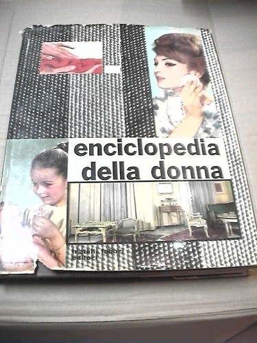 Enciclopedia della donna - enciclopedia,
