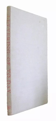 Lettering today c g holme - -,