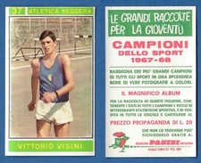 FIGURINA CAMPIONI DELLO SPORT 1967/68 - NUOVA/NEW  - 037 VISINI