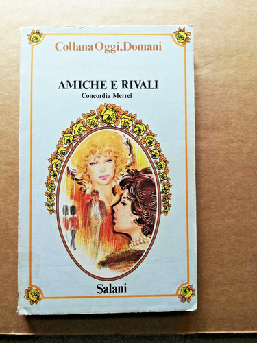 Amiche e - (concordia,