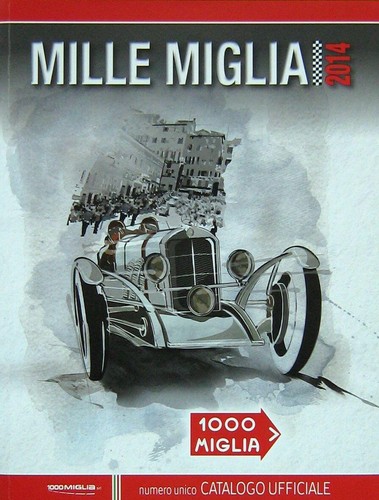 Mille miglia 2014 - mille, catalogo