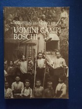 Uomini campi boschi Suggestioni del mondo rurale