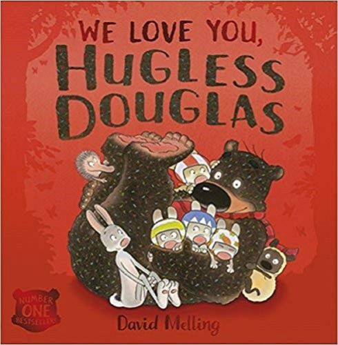 Love you hugless douglas - love,