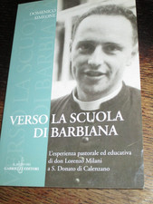 VERSO LA SCUOLA DI BARBIANA Simeone 2006 Don Lorenzo Milani Calenzano RELIGIONE