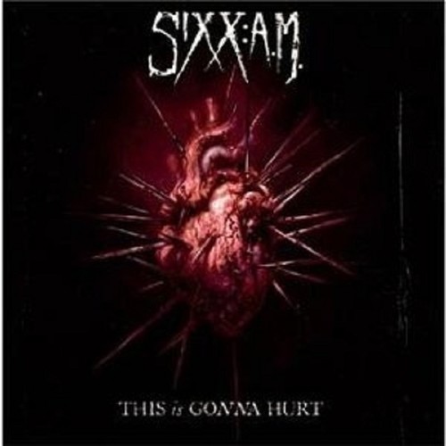 Sixx this is - a.m.,