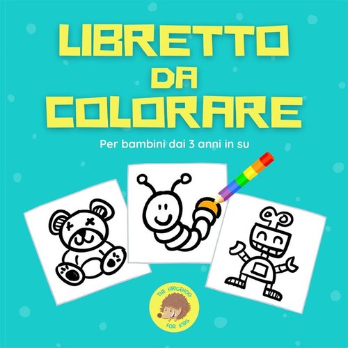 Libretto colorare per - colorare.,