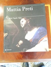 Mattia Preti tra Roma, Napoli e Malta