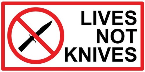 Lives not knives knife crime - knives,