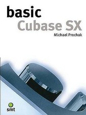 Basic Cubase SX (Basic Series)
