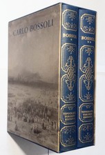 CARLO BOSSOLI - ADA PEYROT - TIPOGRAFIA TORINESE 1974 - 2 VOL. TIRATURA LIMITATA