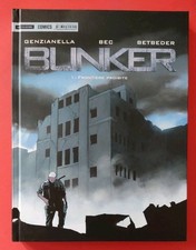 Bunker 1 Frontiere proibite "Genzianella/Bec/Betbender" Mondadori Comics