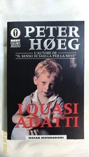 I QUASI ADATTI - Peter Hoeg -