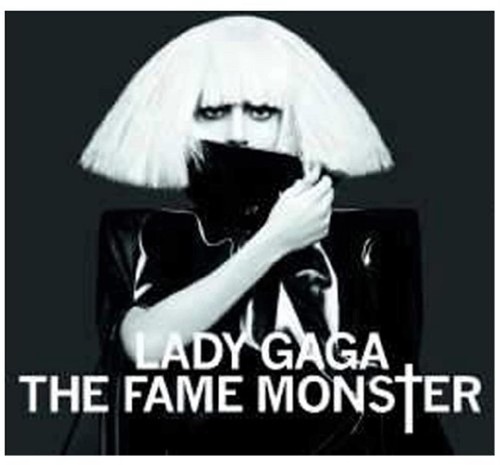 The fame monster - fame, ed.)