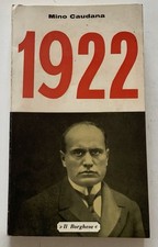 1922 - di Mino Caudana - Il borghese editore 1972