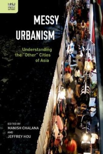 Manish chalana messy urbanism - ,