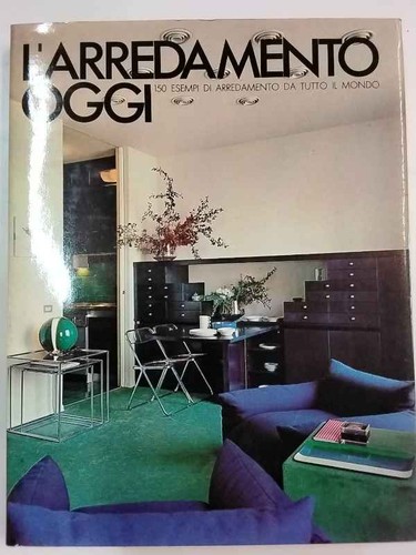 Arredamento oggi 150 esempi - l'arredamento,