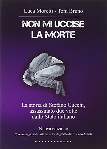 Non uccise morte di - mi, morte.