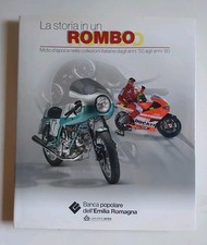 LA STORIA DI UN ROMBO MOTO D'EPOCA NELLE COLLEZIONI ITALIANE ANNI '50/ANNI '80