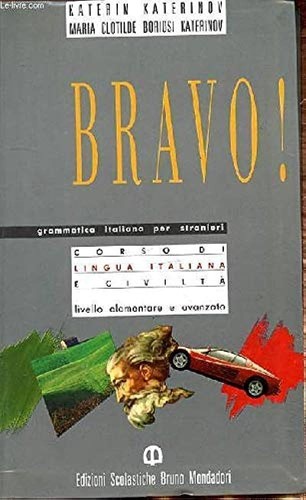 Bravo corso lingua - bravo!, di