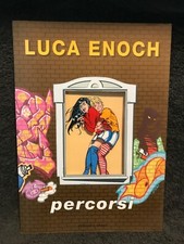 LUCA ENOCH - PERCORSI - CON AUTOGRAFO - ARTBOOK - SPRAY LIZ - DRAGO NERO - GEA..