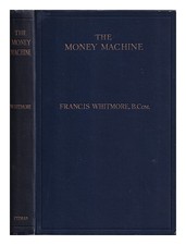 Whitmore, Francis The Soldi Macchina/Francis Whitmore 1930 Copertina Rigida