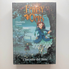 Fairy oak - L'incanto del buio 2008 - Elisabetta Gnone - DeAgostini