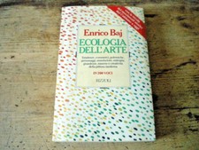 ENRICO BAJ - ECOLOGIA