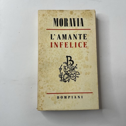 Moravia amante infelice - l'amante, ed