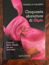 Cinquanta sbavature di Gigio