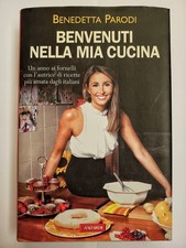Libro "Benvenuti nella mia cucina" di Benedetta Parodi 