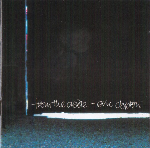 Eric clapton from the cradle - clapton,