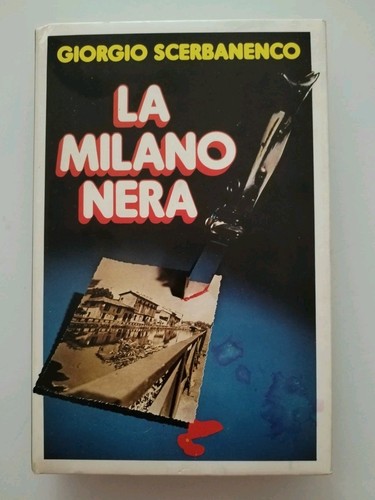 Scerbanenco milano nera - scerbanenco,