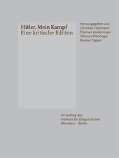 Hitler, Mein Kampf: Eine kritische Edition Adolf Hitler