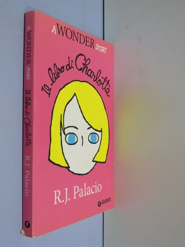 Libro charlotte a wonder - il,
