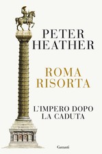 Roma risorta. L'impero dopo la