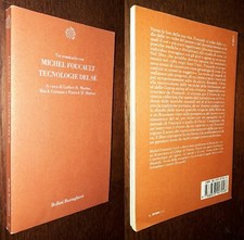 Tecnologie del sè, Michel Foucault, 1°Ed. Bollati Boringhieri 1992.