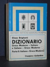 Brighenti - Dizionario Italiano-Greco Moderno - Reprint Antichi Manuali Hoepl...