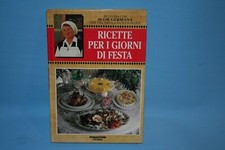 RICETTE PER I GIORNI DI FESTA