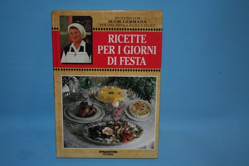 Ricette per giorni festa - di,
