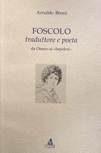Arnaldo bruni foscolo - arnaldo,