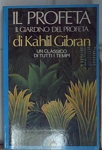 Gibran profeta giardino - il, il